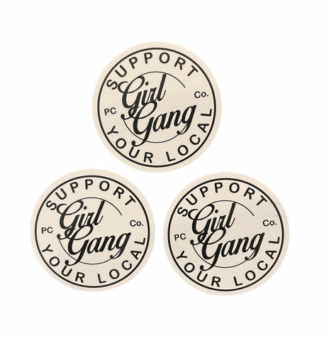 Support Your Local Girl Gang Circle Sticker